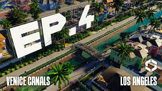 Cities Skylines 2 Los Angeles  Episode 4  Venice Canals [upl. by Narah]