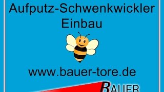 BAUER  AufputzSchwenkwickler Einbau [upl. by Boni]