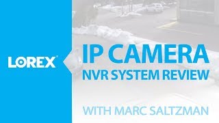 IP camera NVR systems  Lorex netHD review by Marc Saltzman [upl. by Velick]