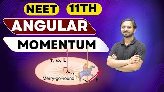 Rotational Motion Physics Class 11  Angular Momentum  Angular Momentum Physics Class 11  NEET [upl. by Pollux]