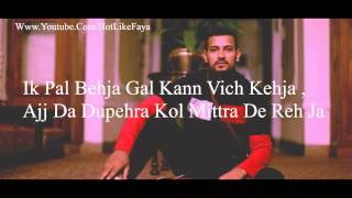 Garry Sandhu Ft Sudesh Kumari  Ik Gal LYRICS [upl. by Osner]