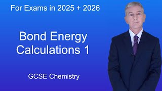 GCSE Chemistry Revision quotBond Energy Calculationsquot [upl. by Zimmer]