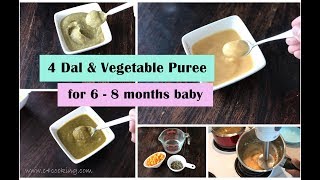 4 Dal Lentil amp Vegetable puree  for 6  8 months baby   4 lunchdinner for 68 months baby [upl. by Ibed205]