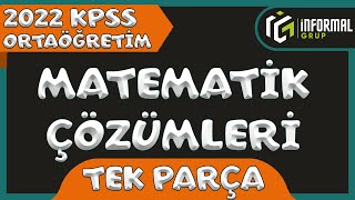 2022 KPSS Ortaöğretim Matematik Soruları ve Çözümleri  TEK PARÇA [upl. by Nivaj]