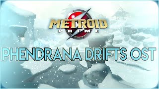 PHENDRANA DRIFTS OST Extended Version  METROID PRIME [upl. by Zebapda]