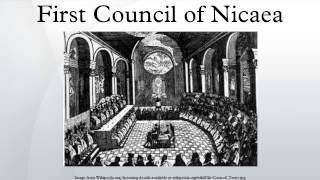 First Council of Nicaea [upl. by Lehcir944]