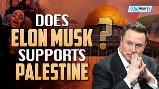 Does Elon Musk Support Palestine [upl. by Kho]