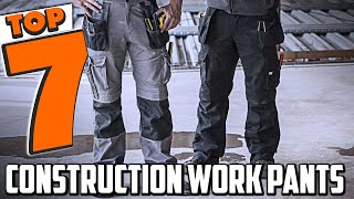 Work Hard Dress Smart  Top 7 Best Construction Work Pants [upl. by Ailiec]