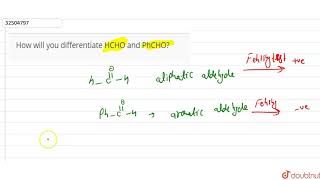 How will you differentiate HCHO and PhCHO [upl. by Adnerak412]