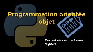 Programmation orientée objet avec python carnet de contacts [upl. by Yrffoeg]