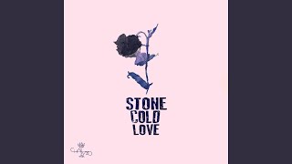 Stone Cold Love [upl. by Cloutman]