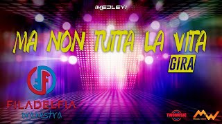 Ricchi e Poveri MA NON TUTTA LA VITA  GIRA Medley Cover Remix by I Filadelfia Sanremo 2024 [upl. by Ardnayek]