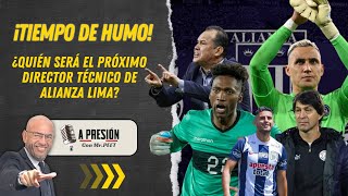 ¡TIEMPO DE HUMO ¿Quién será el próximo DT de Alianza Lima [upl. by Dahlia]