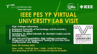 IEEE PES YP Virtual University Lab Visit Budapest University of Technology and Economics Budapest [upl. by Cutlor979]