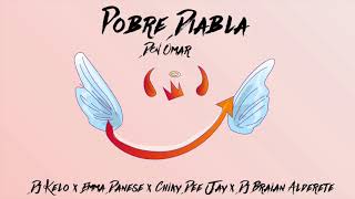 POBRE DIABLA REMIX x DON OMAR  DJ KELO x EMMA DANESE x CHIKY DEE JAY x DJ BRAIAN ALDERETE [upl. by Albers148]