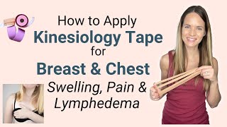 How to Apply Kinesiology Tape for Breast and Chest Swelling and Lymphedema [upl. by Inalem895]