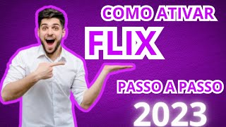 PASSO A PASSO COMO ATIVAR O FLIX APRENDA COMO PAGAR LICENÃ‡A DO SEU APP [upl. by Patrizia906]