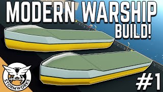 Lets Build A NEW MODERN WARSHIP  Modern Warship Build  Stormworks  1 [upl. by Cote]