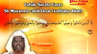 Tafsiirka Suurah Casri [upl. by Elisabetta]