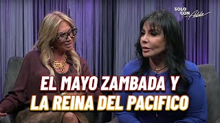 LA REINA DEL PACÍFICO La verdad de su RELACIÓN con El Mayo Zambada  Solo con Adela [upl. by Nennerb]