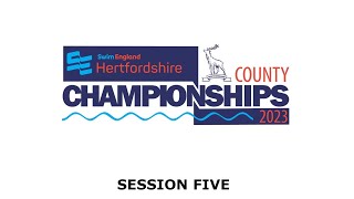 Swim England Hertfordshire County Championships 2023  Session Five [upl. by Ilesara]