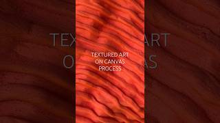 Textured art on canvas process texturedart [upl. by Ynner]