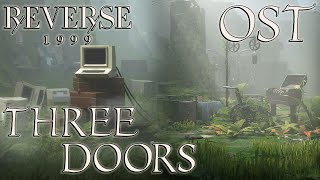 Reverse 1999 OST  Three Doors Extended [upl. by Rockwood]