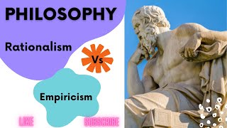 Rationalism Vs Empiricism in Philosophy [upl. by Nary13]