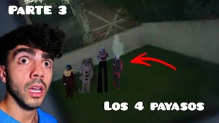 FEDE SE ENCONTRO CON LOS 4 PAYASOS DE LA DEEP WEB PARTE 3 [upl. by Nnyleahs]