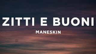 Måneskin  ZITTI E BUONI LyricsTesto with English translation Eurovision 2021 [upl. by Powers]