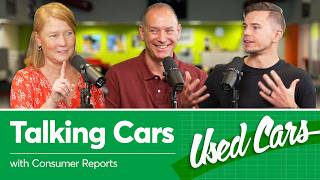 How to Buy a Reliable Used Car  Talking Cars with Consumer Reports 452 [upl. by Tymon]