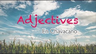 Chavacano Adjectives [upl. by Inot]