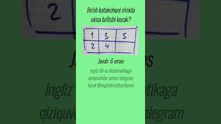 Mantiqiy savol matematika matematik boshqotirma testlar shorts [upl. by Enutrof]