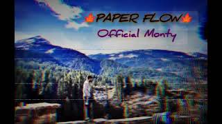 Paper Flow  OFFICIAL MONTY SOLO TRACK [upl. by Airdnua235]