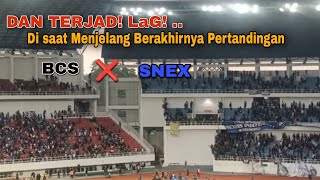 RCuh lag ‼️ SNEX vs BCS saat Menjelang berakhirnya pertandingan [upl. by Bbor]