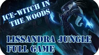 League of Legends Full Gameplay Lissandra Jungle 53 [upl. by Yroger]