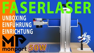 Monport Faserlaser 50W Unboxing  Einrichtung  Einführung [upl. by Nossaj]