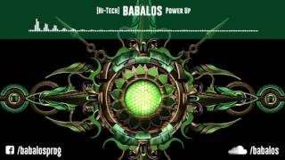 HiTech  Darkpsy  Melodic Babalos  Power Up [upl. by Orpha]