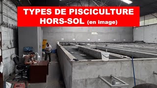 Types de pisciculture horssol en image [upl. by Noroj745]