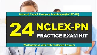 NCLEX PN Practice Exam Kit 24 nclexpnquestionsandanswers Fully Explained Answers nclexpn [upl. by Ahsinid]