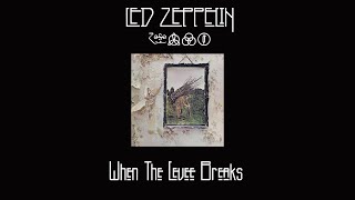 Led Zeppelin When The Levee Breaks  Lyrics [upl. by Namya]