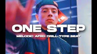 FREE Melodic Afro Drill X Central Cee Melodic Drill Type Beat 2024 quotONE STEPquot  Dave Type Beat [upl. by Nirtak962]