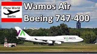 Wamos Air Boeing 747400 ECKSM landing in BerlinTegel [upl. by Ynavoeg]