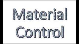 Materials Control Lecture 2 [upl. by Jair]