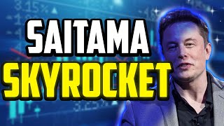 SAITAMA IS ABOUT TO SKYROCKET HERES WHEN  SAITAMA PRICE PREDICTIONS amp NEWS 2025 [upl. by Stauder]