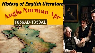 History of English literatureAnglo Norman PeriodThe Literary Luminescence [upl. by Norrahc632]