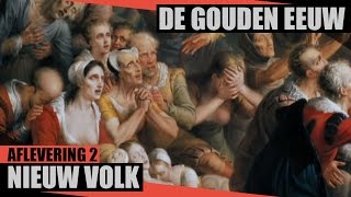 Nieuw Volk  De Gouden Eeuw  Documentaire NPO [upl. by Aiuqet]