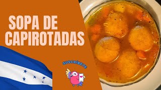 Sopa de capirotadas comida típica hondureña Muy fácil y deliciosa😋🇭🇳 [upl. by Procto]