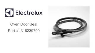 Electrolux Oven Door Seal Part  316239700 [upl. by Ynohtnanhoj]