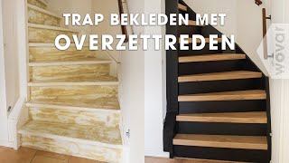 Traprenovatie  Trap bekleden met overzettreden [upl. by Droc]